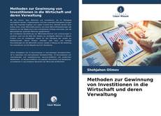 Couverture de Methoden zur Gewinnung von Investitionen in die Wirtschaft und deren Verwaltung