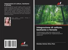 Buchcover von Integrazione di colture, bestiame e foreste