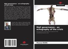 Portada del libro de Mali governance - an echography of the crisis