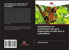 Copertina di Composition en nutriments des pics arboricoles et des pics à crémaillère