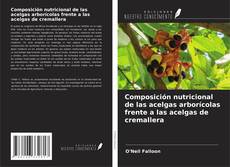 Bookcover of Composición nutricional de las acelgas arborícolas frente a las acelgas de cremallera