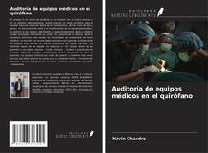 Bookcover of Auditoría de equipos médicos en el quirófano