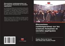 Copertina di Discussions contemporaines sur les sciences humaines et sociales appliquées