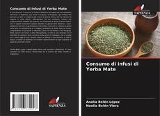 Copertina di Consumo di infusi di Yerba Mate