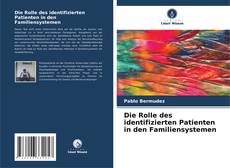 Die Rolle des identifizierten Patienten in den Familiensystemen kitap kapağı