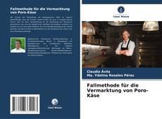 Portada del libro de Fallmethode für die Vermarktung von Poro-Käse