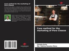 Couverture de Case method for the marketing of Poro Cheese