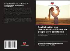 Capa do livro de Revitalisation des coutumes et traditions du peuple afro-équatorien 