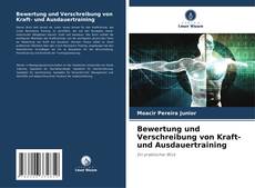 Bewertung und Verschreibung von Kraft- und Ausdauertraining kitap kapağı