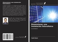 Bookcover of Dimensionar una instalación fotovoltaica