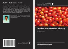 Обложка Cultivo de tomates cherry