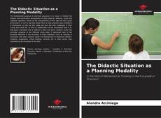 Copertina di The Didactic Situation as a Planning Modality