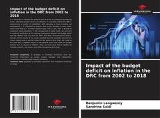 Bookcover of Impact of the budget deficit on inflation in the DRC from 2002 to 2018