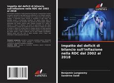 Bookcover of Impatto del deficit di bilancio sull'inflazione nella RDC dal 2002 al 2018