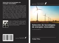 Buchcover von Selección de tecnologías de energías renovables: