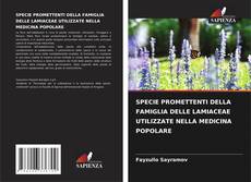 Buchcover von SPECIE PROMETTENTI DELLA FAMIGLIA DELLE LAMIACEAE UTILIZZATE NELLA MEDICINA POPOLARE