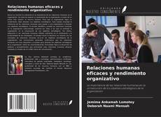 Обложка Relaciones humanas eficaces y rendimiento organizativo