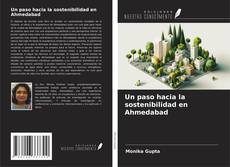 Copertina di Un paso hacia la sostenibilidad en Ahmedabad