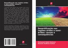 Capa do livro de Desertificação nas regiões áridas e semi-áridas: causas e consequências 