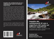 Buchcover von Impatto dei cambiamenti di uso e copertura del suolo sui deflussi superficiali
