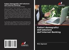 Bookcover of Fattori demografici dell'adozione dell'Internet Banking