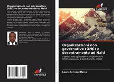 Capa do livro de Organizzazioni non governative (ONG) e decentramento ad Haiti 