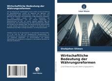 Capa do livro de Wirtschaftliche Bedeutung der Währungsreformen 