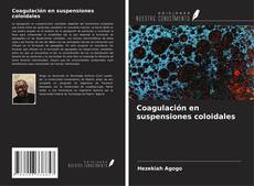Обложка Coagulación en suspensiones coloidales
