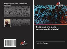 Portada del libro de Coagulazione nelle sospensioni colloidali