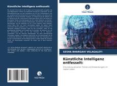 Künstliche Intelligenz entfesselt: kitap kapağı