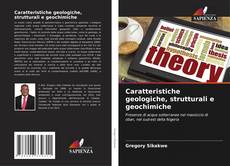 Buchcover von Caratteristiche geologiche, strutturali e geochimiche