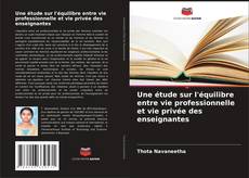 Buchcover von Une étude sur l'équilibre entre vie professionnelle et vie privée des enseignantes