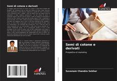 Buchcover von Semi di cotone e derivati