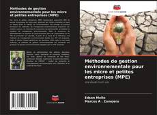 Buchcover von Méthodes de gestion environnementale pour les micro et petites entreprises (MPE)