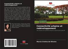 Portada del libro de Connectivité urbaine et redéveloppement
