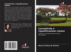Connettività e riqualificazione urbana kitap kapağı