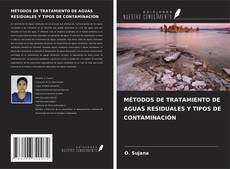 Bookcover of MÉTODOS DE TRATAMIENTO DE AGUAS RESIDUALES Y TIPOS DE CONTAMINACIÓN