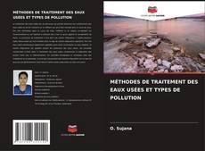 Bookcover of MÉTHODES DE TRAITEMENT DES EAUX USÉES ET TYPES DE POLLUTION