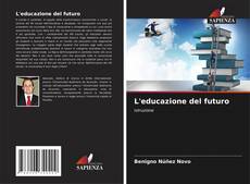 Bookcover of L'educazione del futuro