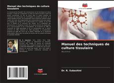 Buchcover von Manuel des techniques de culture tissulaire