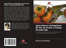 Borítókép a  Agriculteurs biologiques de Rio da Prata à Campo Grande (RJ) - hoz