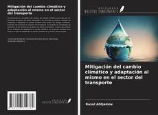 Portada del libro de Mitigación del cambio climático y adaptación al mismo en el sector del transporte