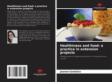 Capa do livro de Healthiness and food: a practice in extension projects 