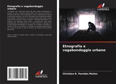 Buchcover von Etnografia e vagabondaggio urbano