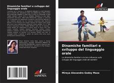 Copertina di Dinamiche familiari e sviluppo del linguaggio orale