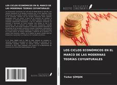 LOS CICLOS ECONÓMICOS EN EL MARCO DE LAS MODERNAS TEORÍAS COYUNTURALES kitap kapağı