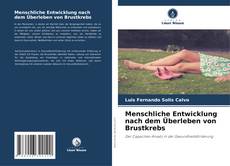 Capa do livro de Menschliche Entwicklung nach dem Überleben von Brustkrebs 