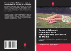 Обложка Desenvolvimento humano após a sobrevivência ao cancro da mama