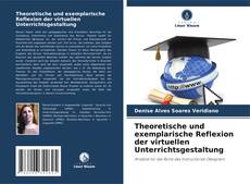 Portada del libro de Theoretische und exemplarische Reflexion der virtuellen Unterrichtsgestaltung