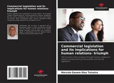 Capa do livro de Commercial legislation and its implications for human relations- triumph 